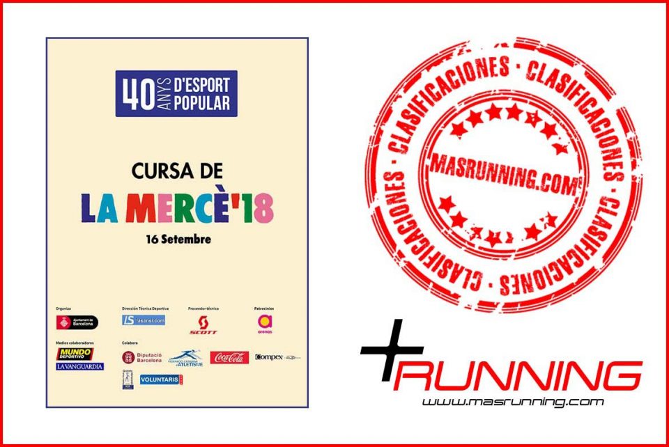 Resultados Cursa de la Mercé 2018