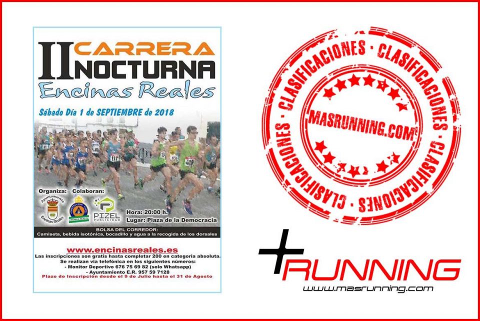 Resultados Carrera Nocturna Encinas Reales 2018