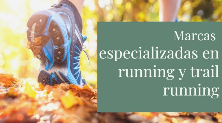Marcas especializadas en running y trail running